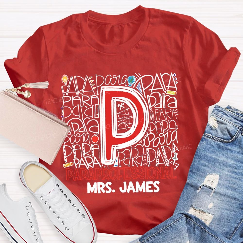 Personalized Name P Is For Para Various Fonts Para T-shirt