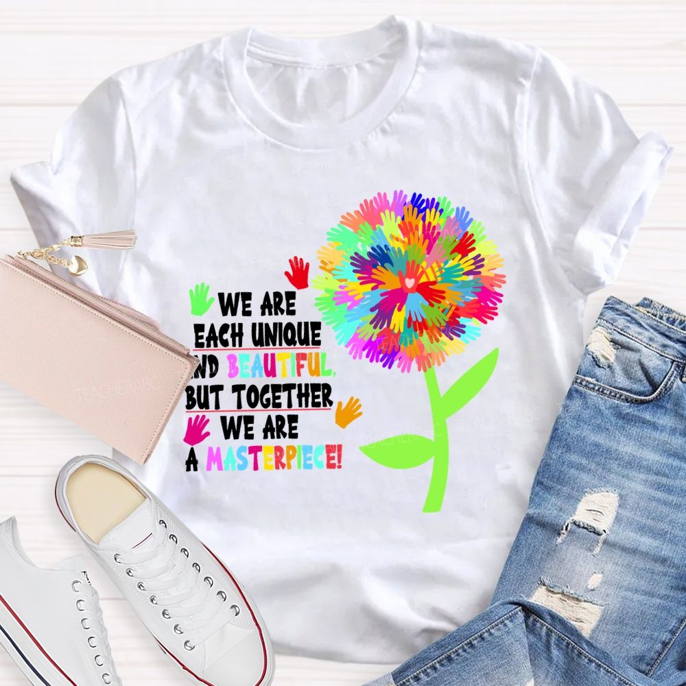 We Are Each Unique And Beautiful Colorful Dandelion Teacher T-shirt