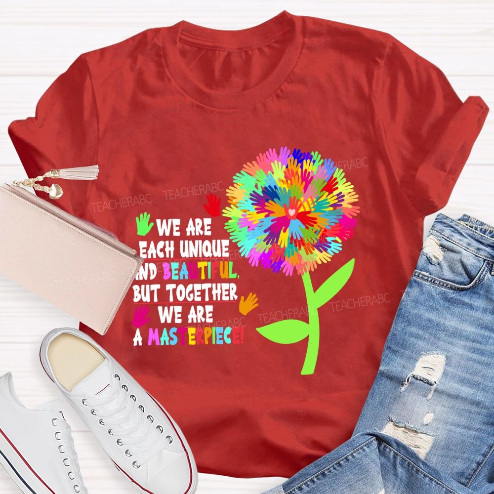 We Are Each Unique And Beautiful Colorful Dandelion Teacher T-shirt