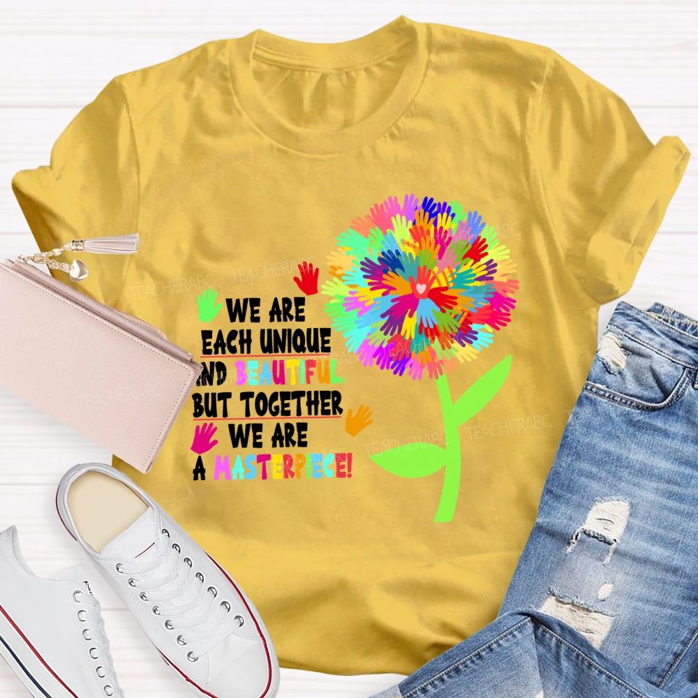 We Are Each Unique And Beautiful Colorful Dandelion Teacher T-shirt