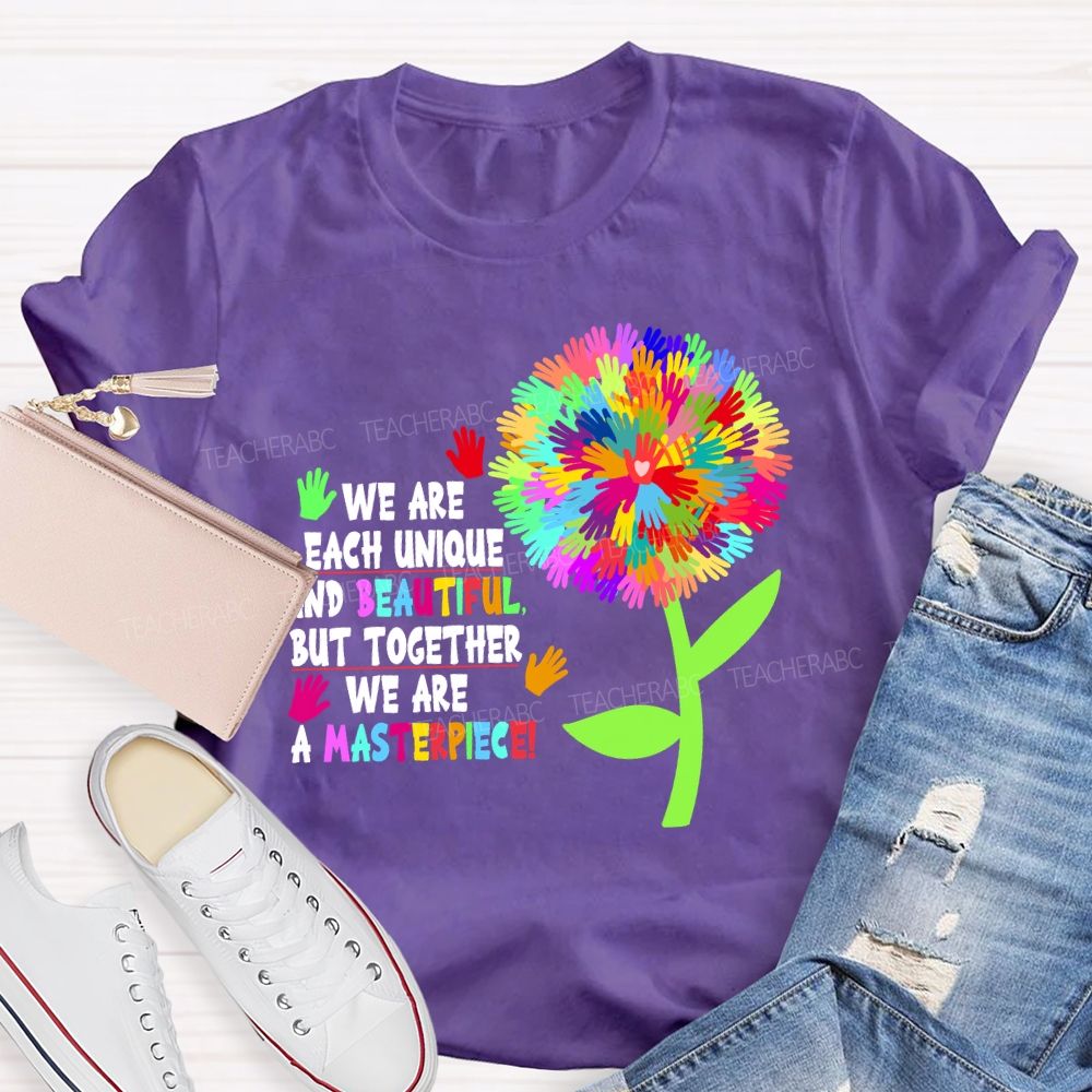 We Are Each Unique And Beautiful Colorful Dandelion Teacher T-shirt