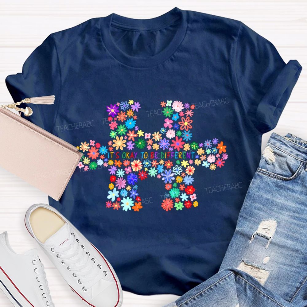 It's Okay To Be Different Colorful Flowers Puzzle Teacher T-Shirt