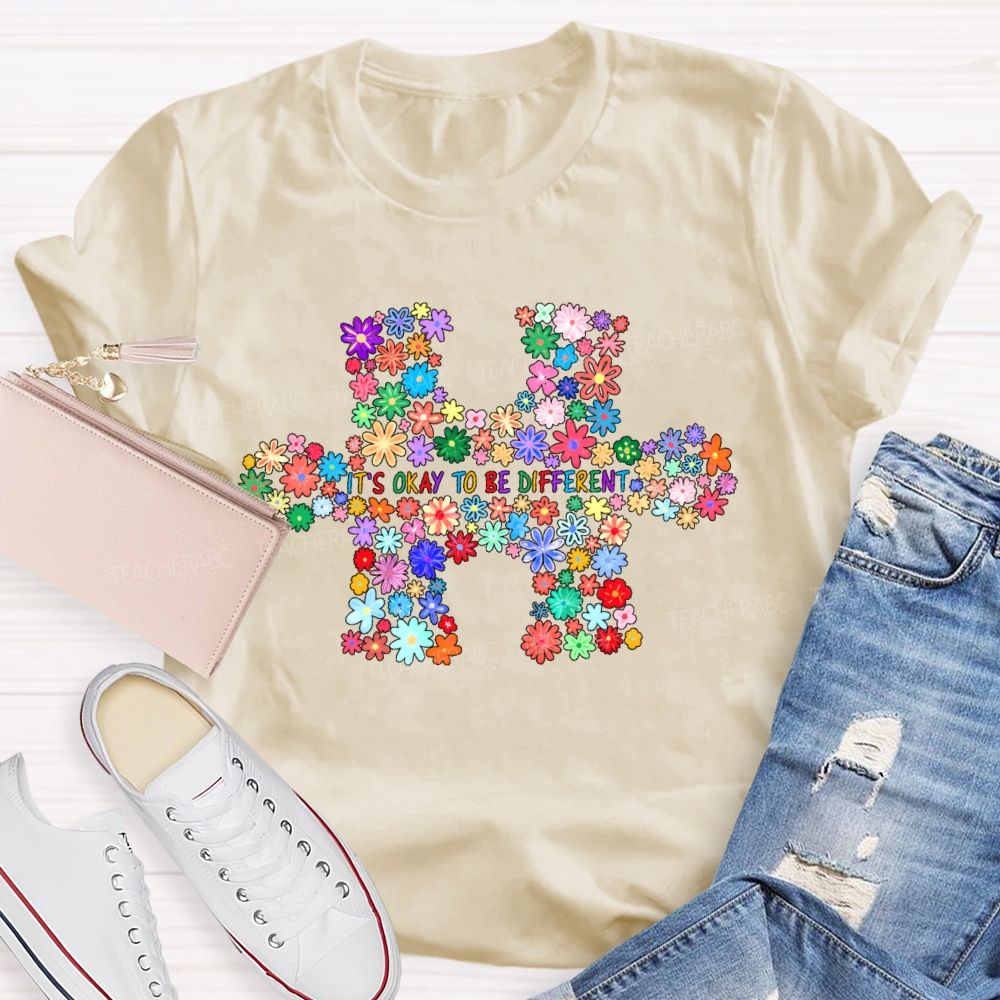 It's Okay To Be Different Colorful Flowers Puzzle Teacher T-Shirt