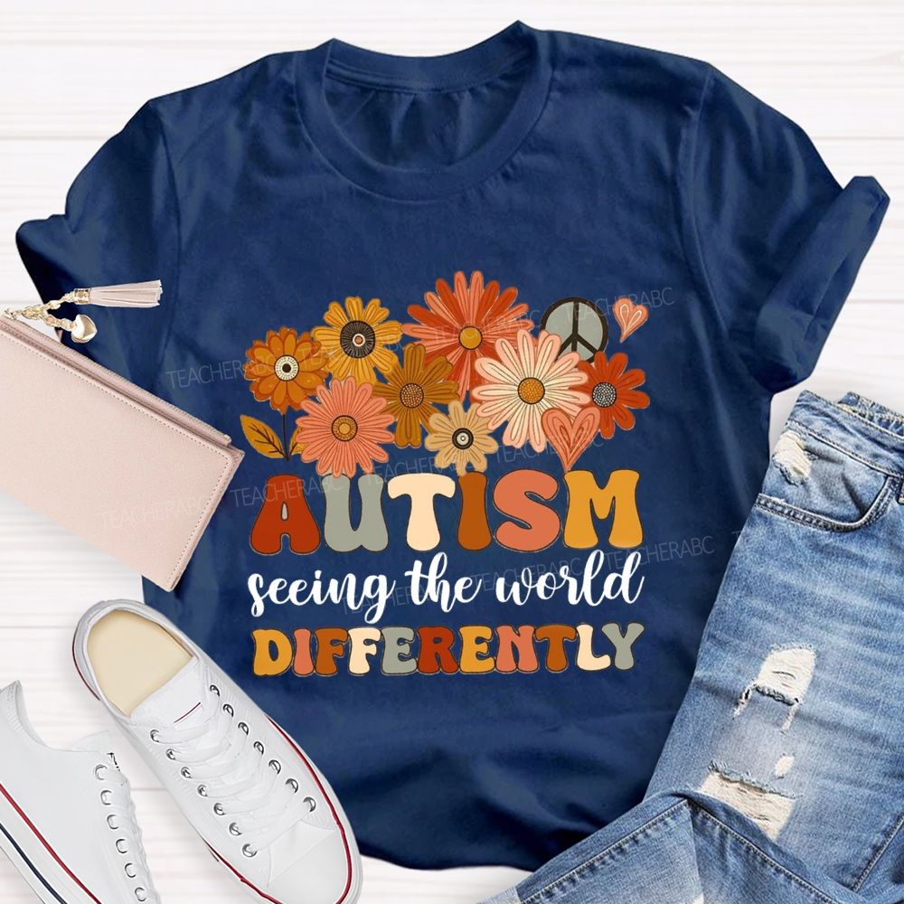 Autism Seeing The World Differently Sunshine Flower Teacher T-Shirt