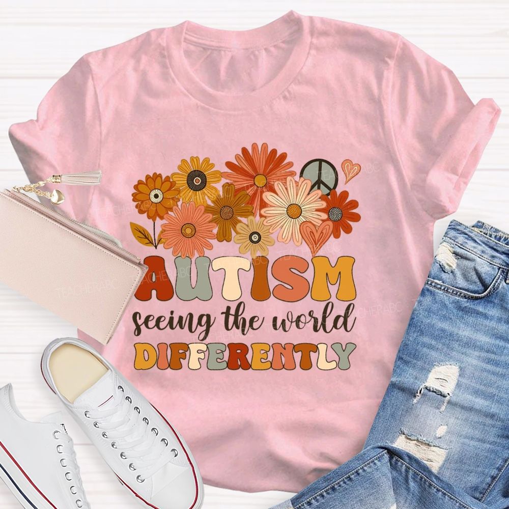Autism Seeing The World Differently Sunshine Flower Teacher T-Shirt