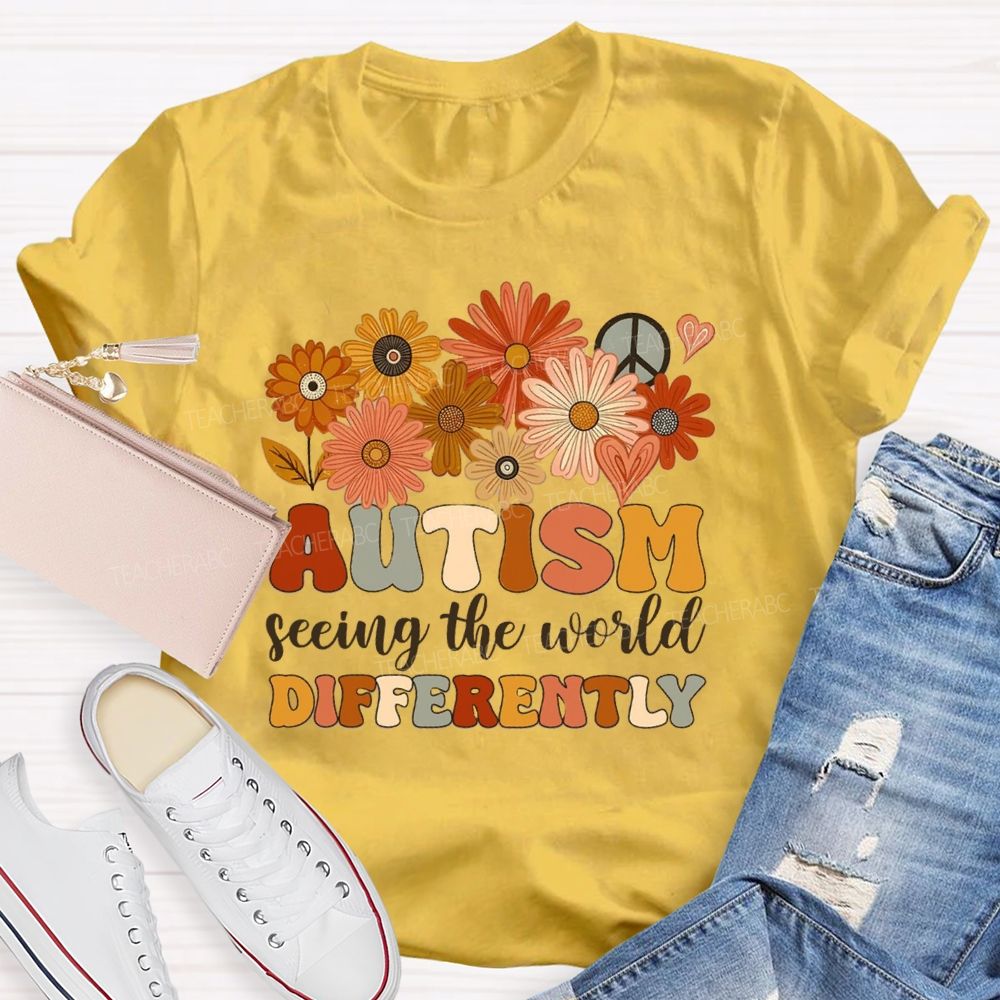 Autism Seeing The World Differently Sunshine Flower Teacher T-Shirt