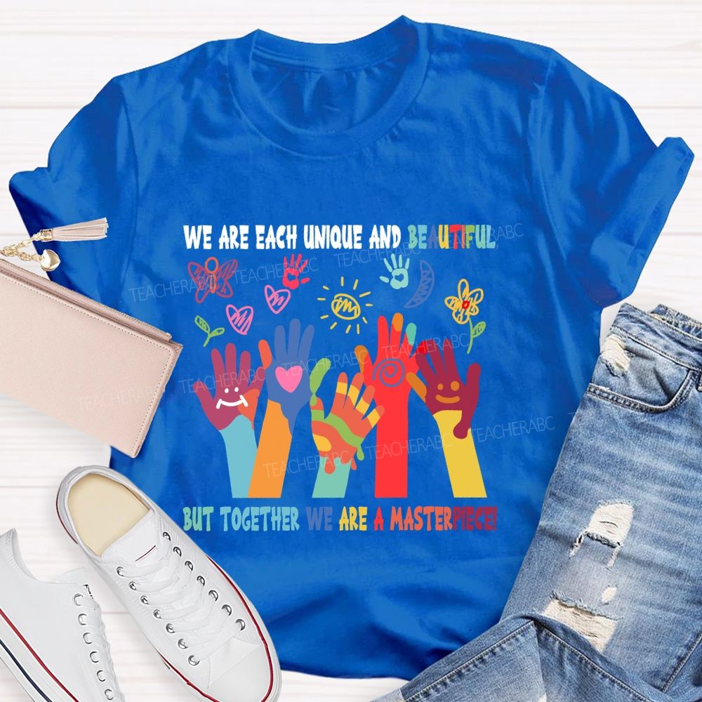 We Are Each Unique Colorful Hands Teacher T-shirt