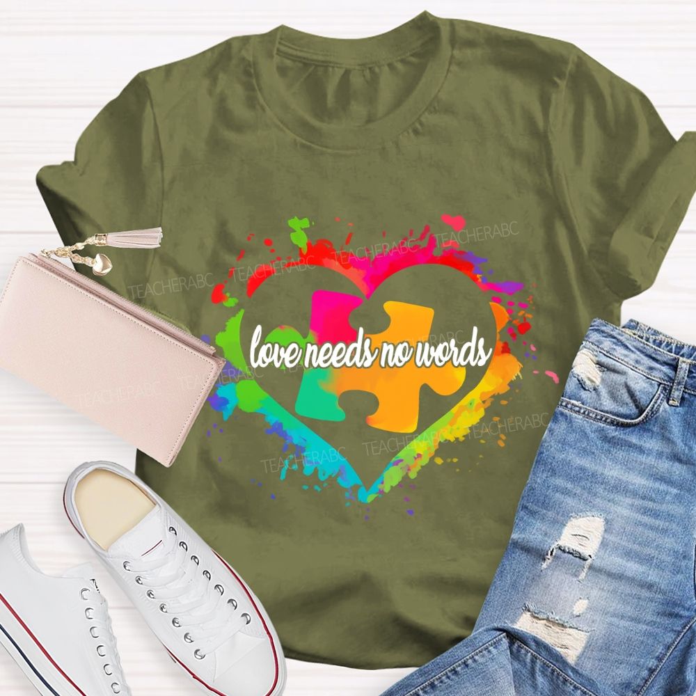 Love Needs No Words Colorful Heart And Puzzle Gradient design Teacher T-Shirt
