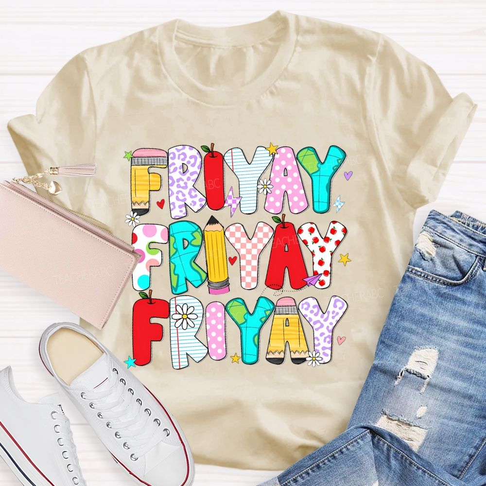 Happy Friyay Pencil Letters Shapes Teacher T-shirt