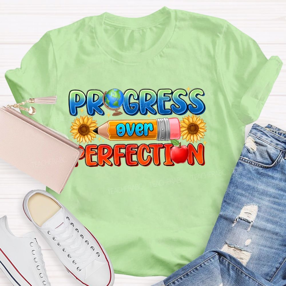 Progress Over Perfection Sunflower Pencil Teacher T-shirt