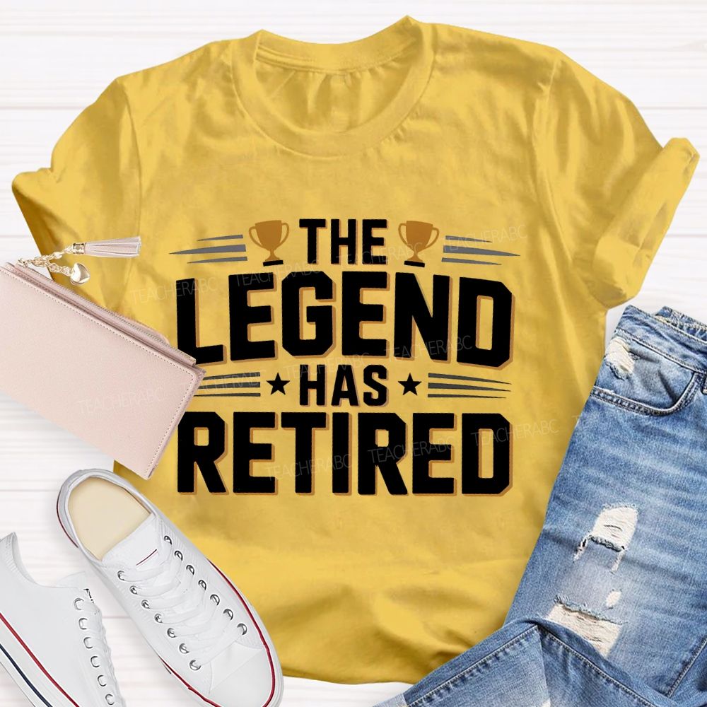 The Legend Has Retired Letters Teacher T-shirt