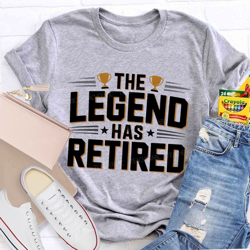The Legend Has Retired Letters Teacher T-shirt