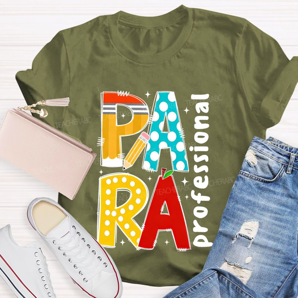 Para Professional Graphic  Teacher T-shirt