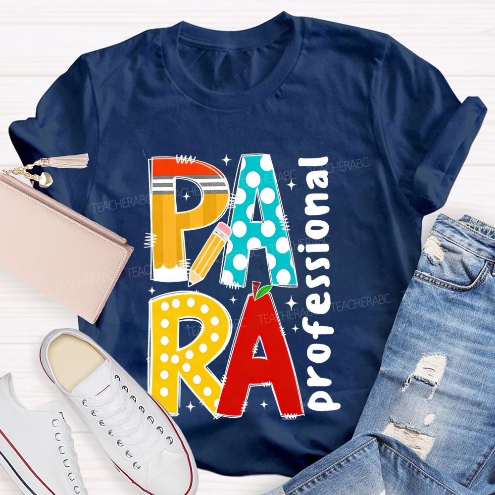 Para Professional Graphic  Teacher T-shirt