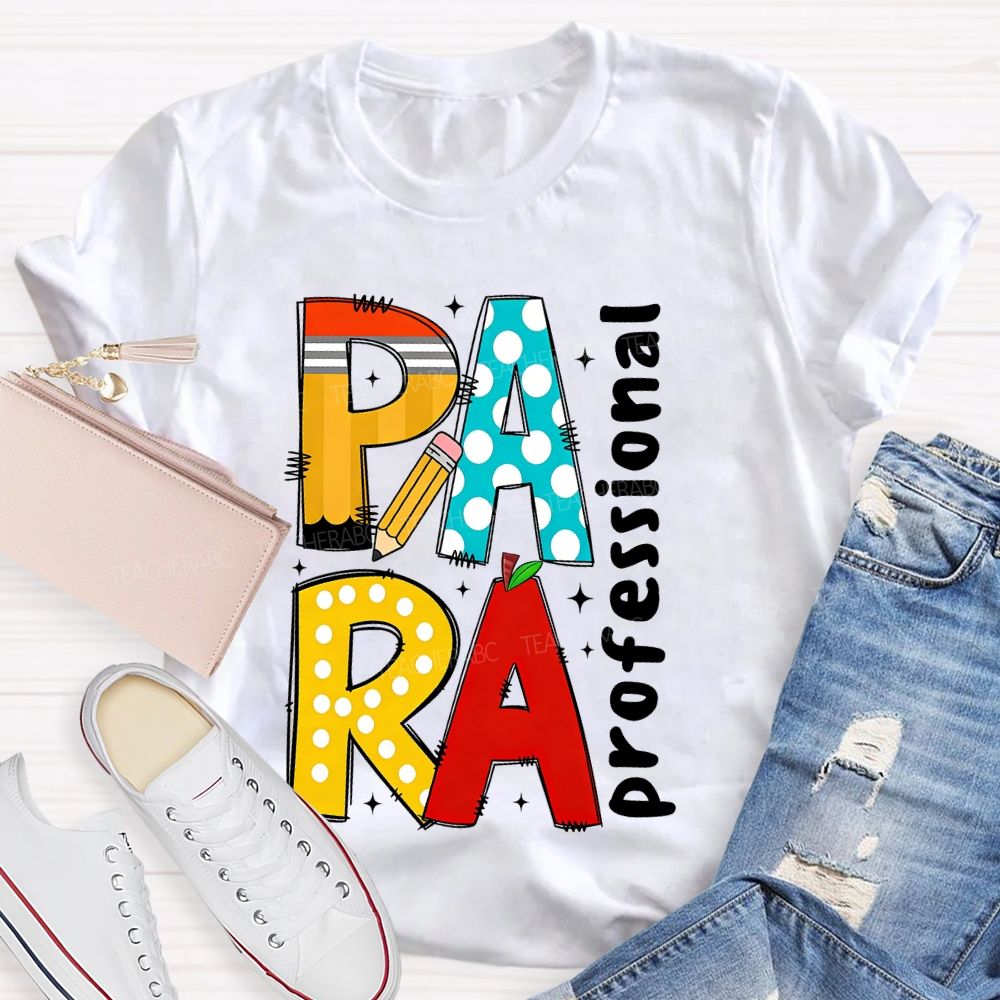 Para Professional Graphic  Teacher T-shirt