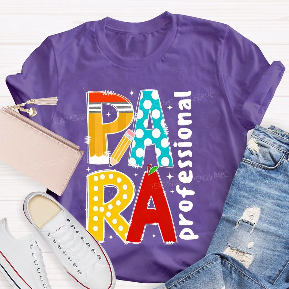 Para Professional Graphic  Teacher T-shirt