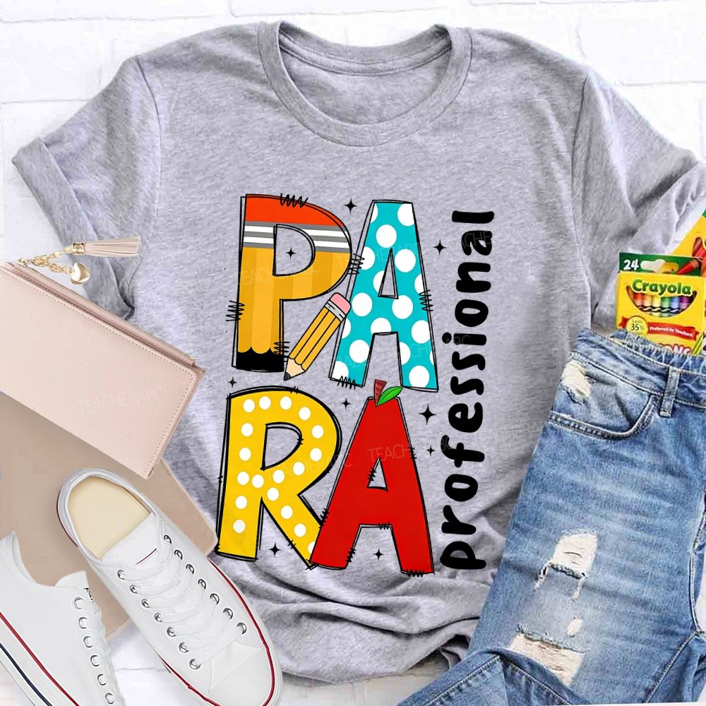 Para Professional Graphic  Teacher T-shirt