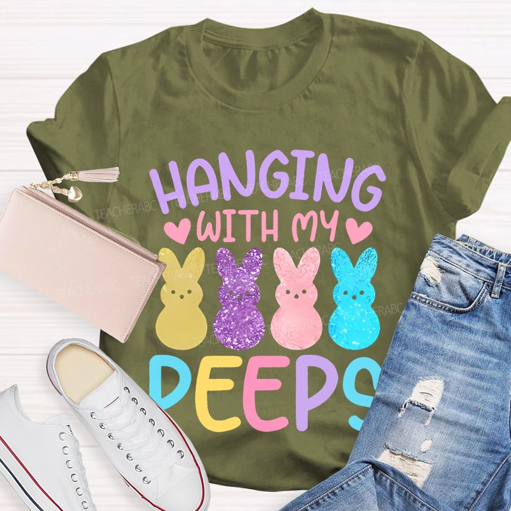 Hanging With My Peeps Easter Teacher T-shirt