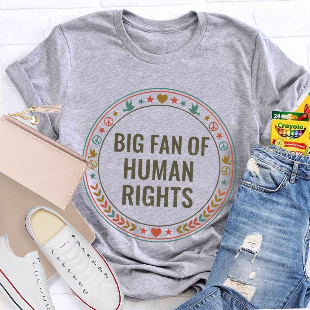 Big Fan Of Human Rights Pigeon Star Teacher T-shirt