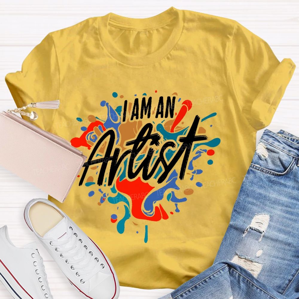 I Am An Artist Graffiti  Teacher T-shirt