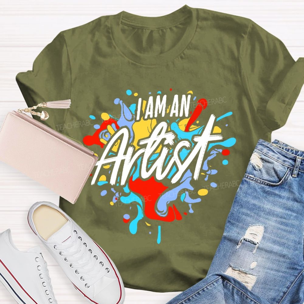 I Am An Artist Graffiti  Teacher T-shirt