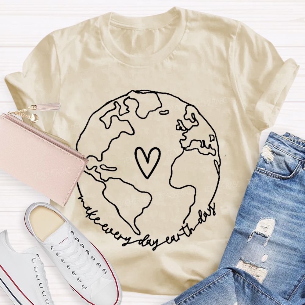 Make Every Day Earth Day  Pattern  Teacher T-shirt