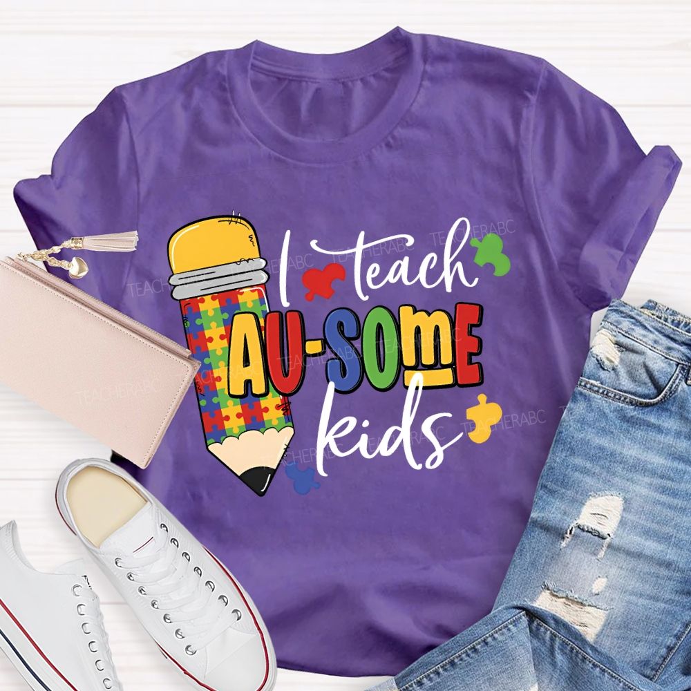 I Teach Ausome Kids Teacher T-shirt