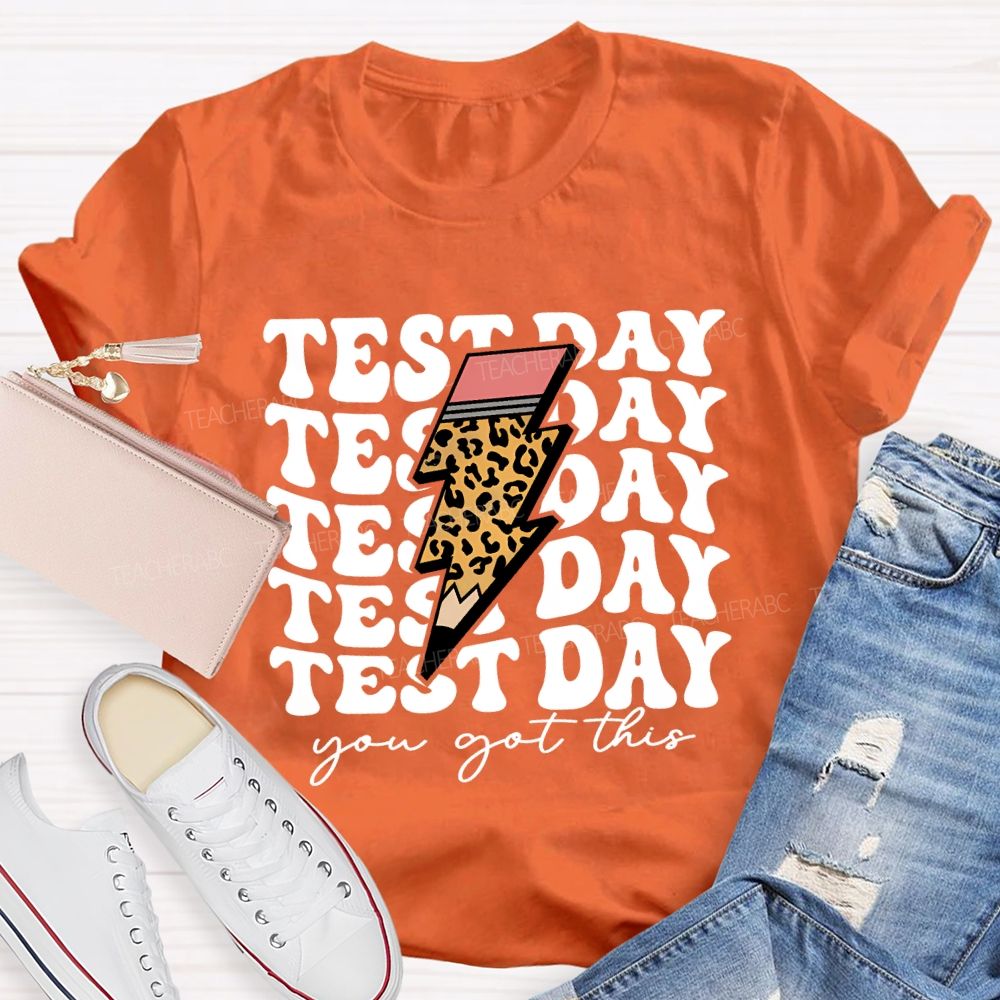Test Day You Got This Lightning Print Teacher T-shirt