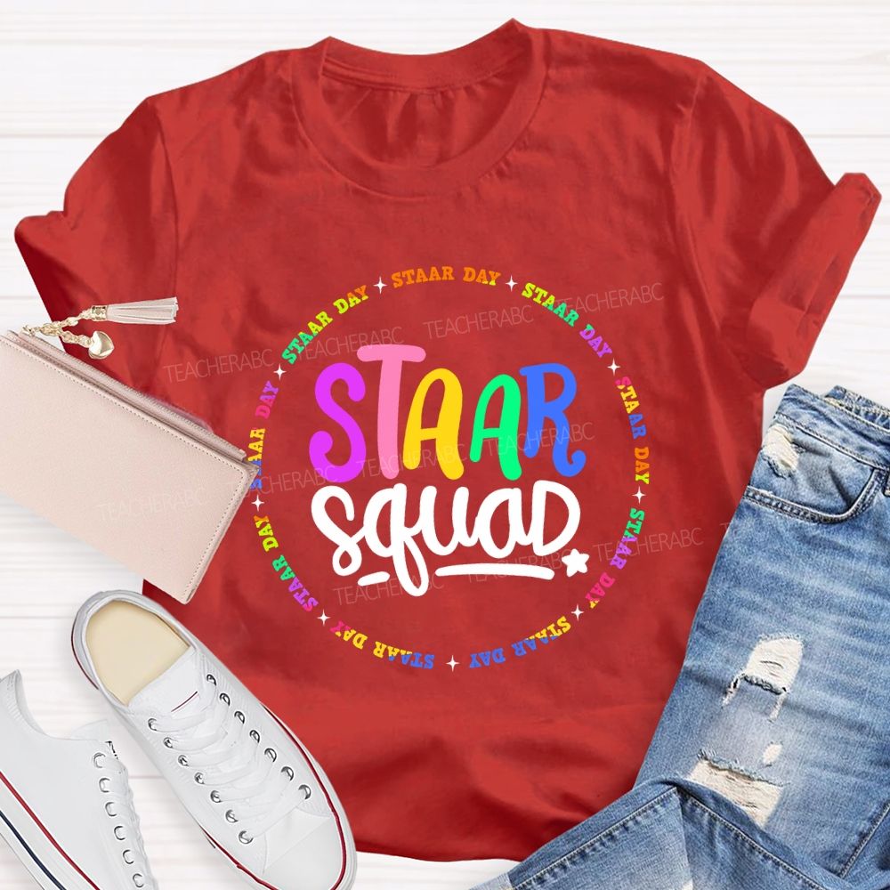 Staar Squad Testing Squad Staar Day Teacher T-shirt