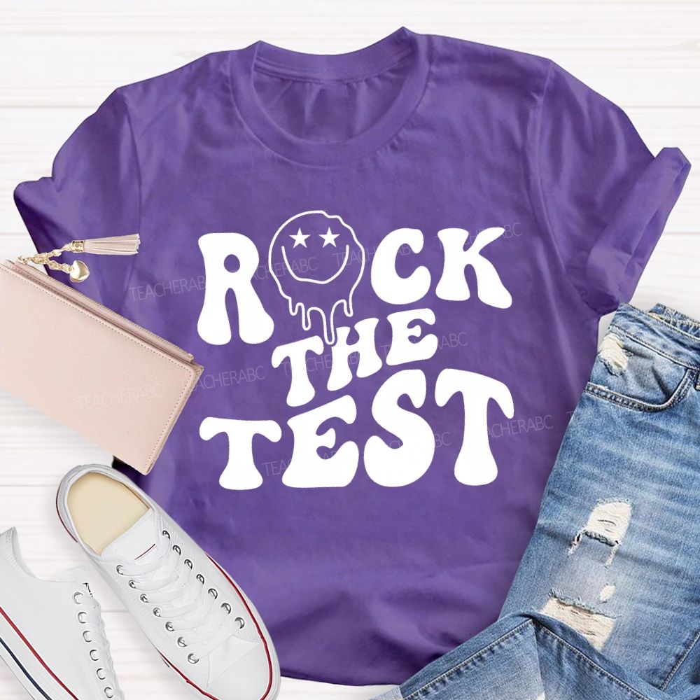 Rock The Test Teacher T-shirt
