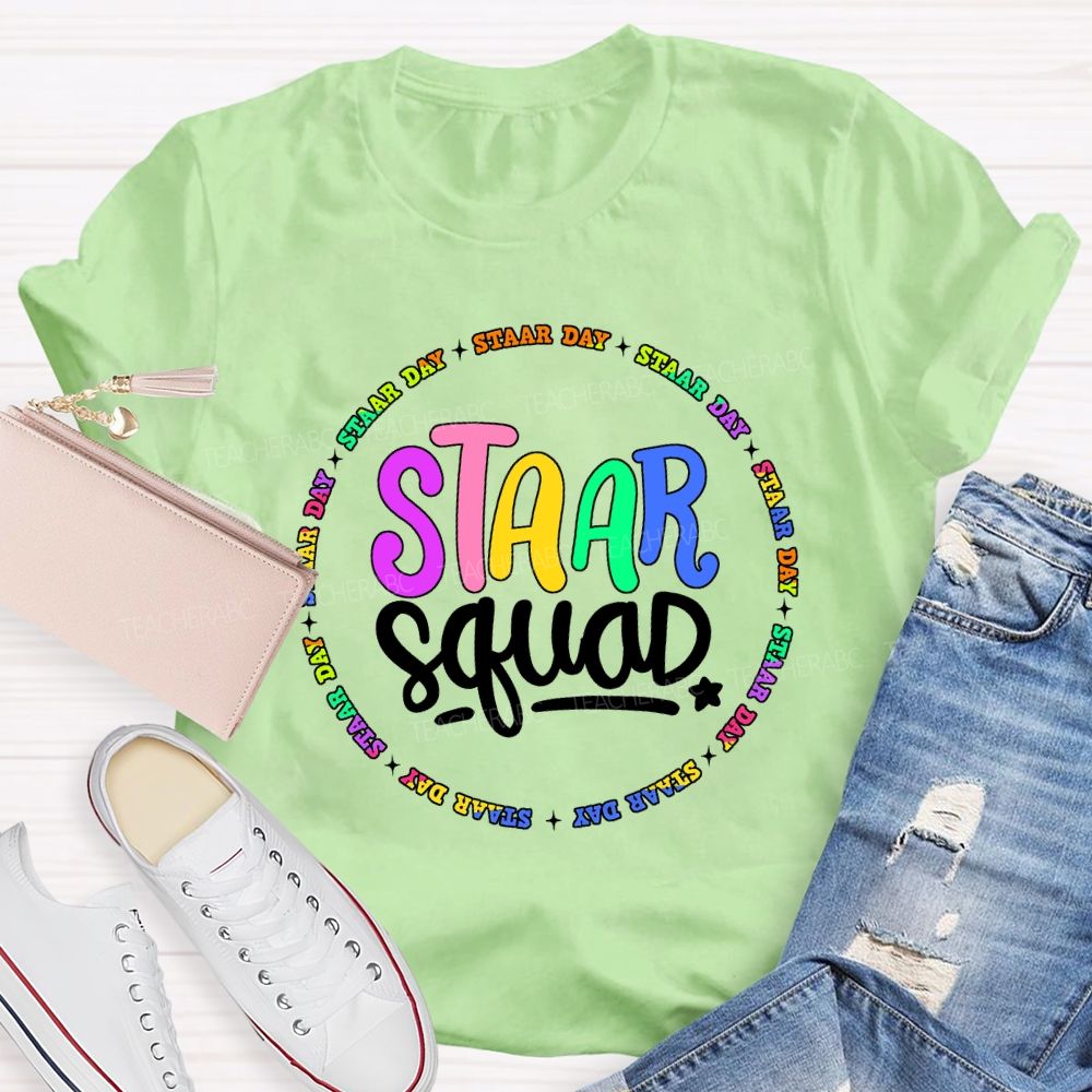 Staar Squad Testing Squad Staar Day Teacher T-shirt