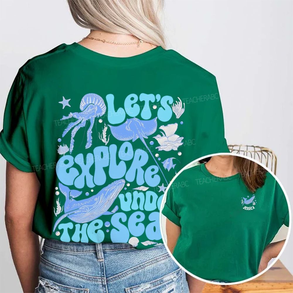 Personalized Name Let's Explore Under The Sea  Double Printed T-shirt