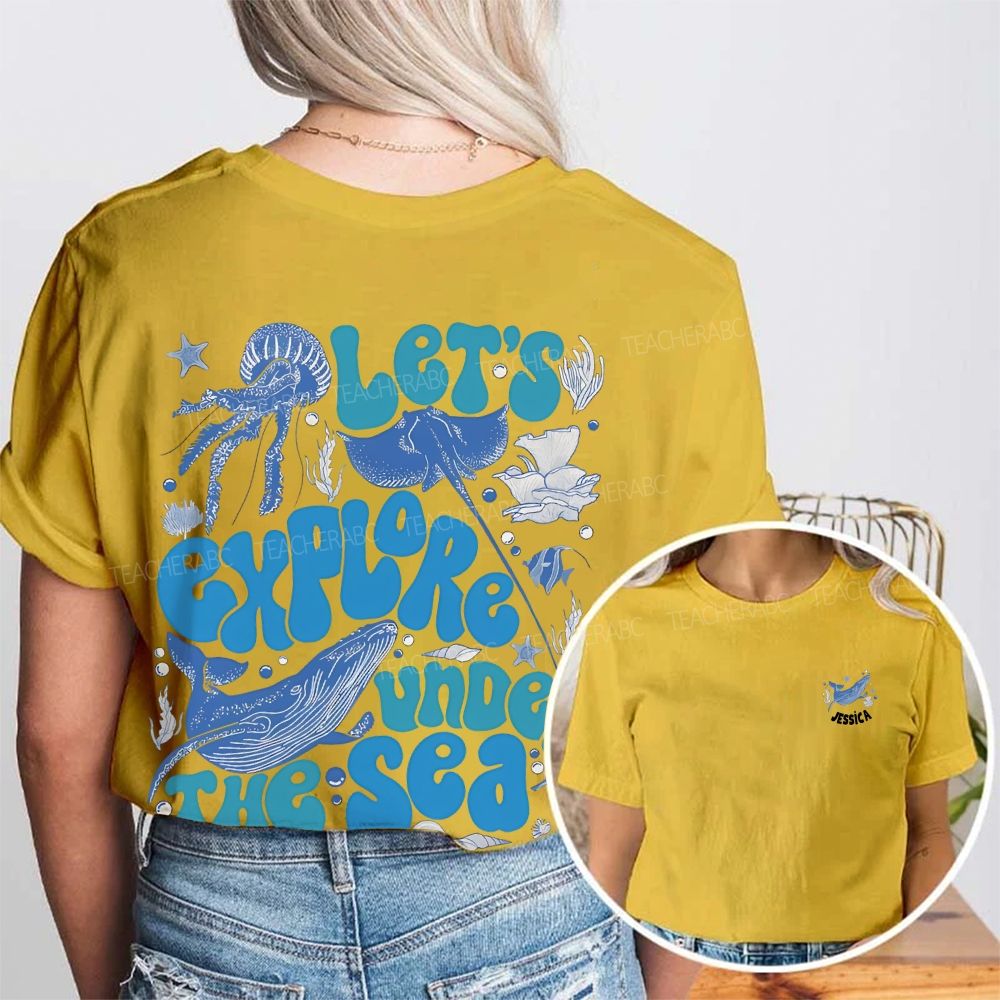 Personalized Name Let's Explore Under The Sea  Double Printed T-shirt