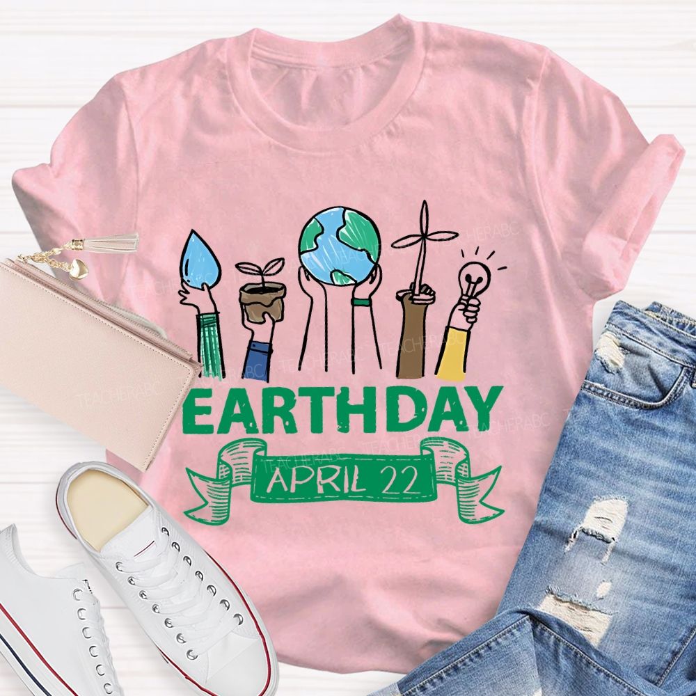 Earth Day  April 22  Graphics Teacher T-shirt