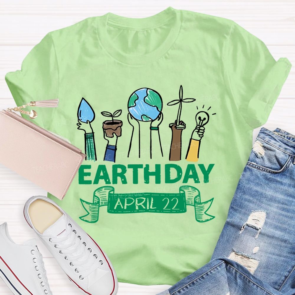 Earth Day  April 22  Graphics Teacher T-shirt
