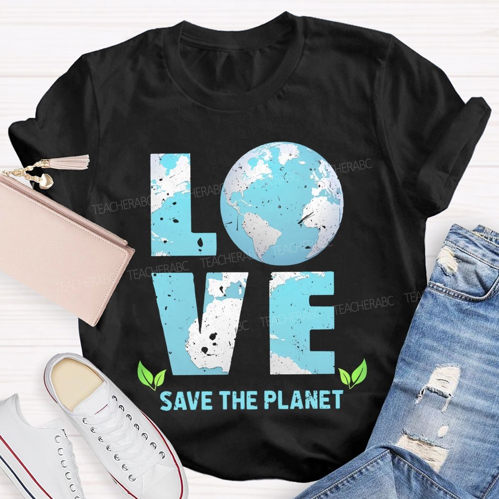 Love  Save The Planet Pattern  Teacher T-shirt