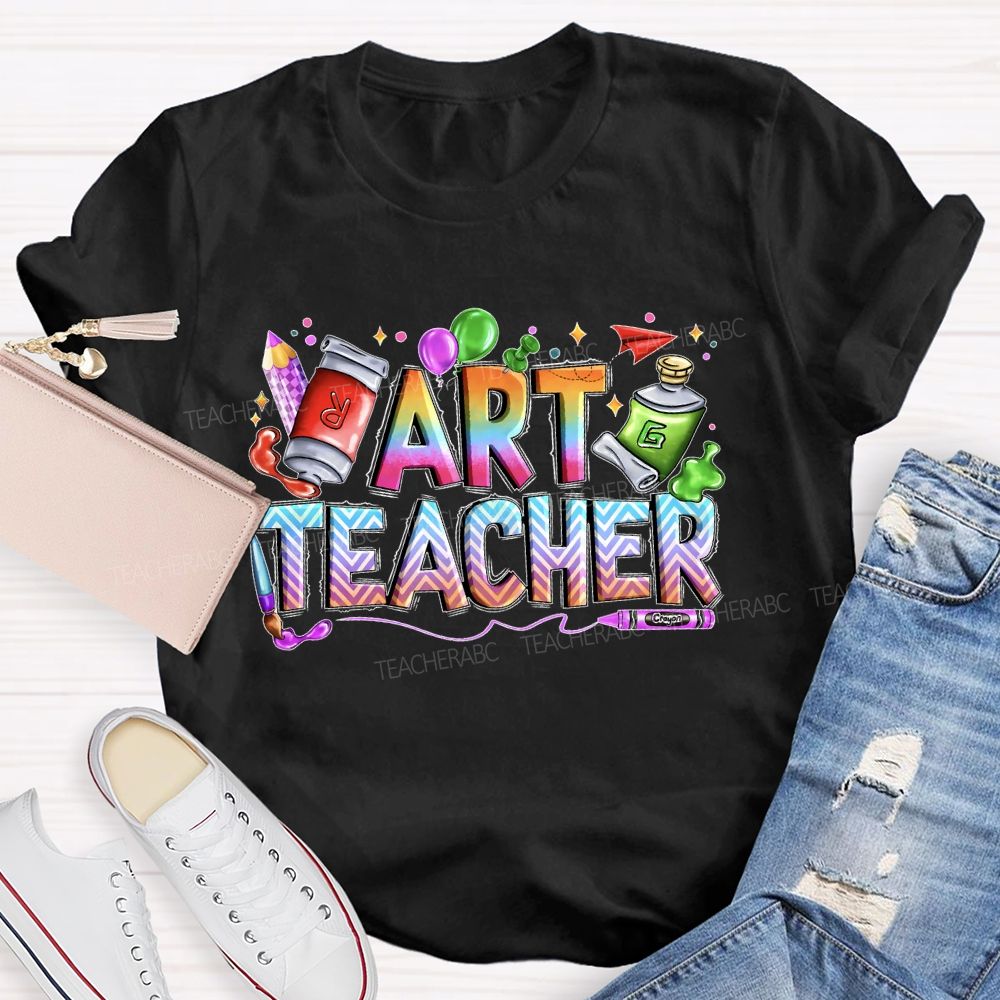 Art teacher Paint Letter Teacher T-shirt