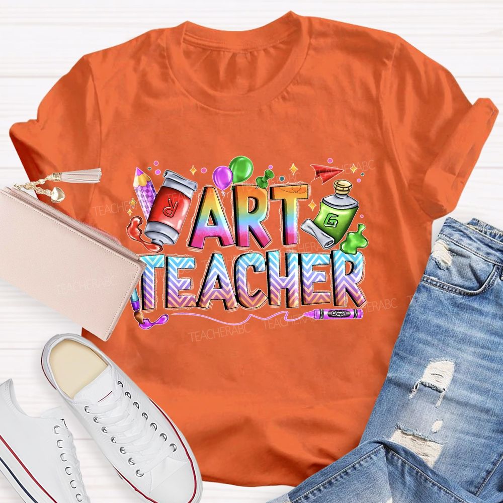 Art teacher Paint Letter Teacher T-shirt