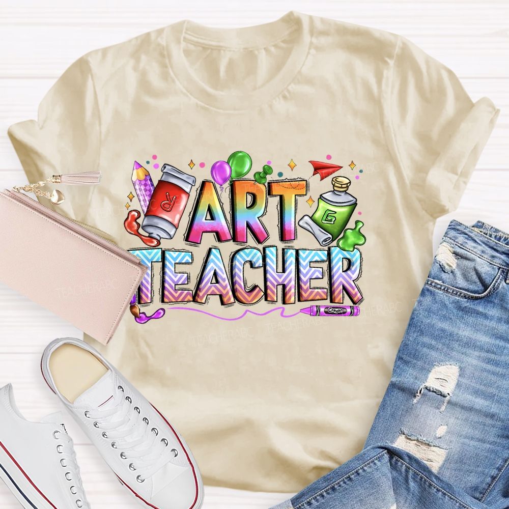 Art teacher Paint Letter Teacher T-shirt