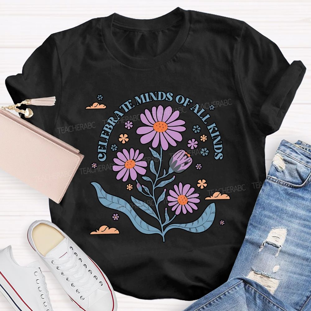 Celebrate Minds Of All Kinds Teacher T-shirt