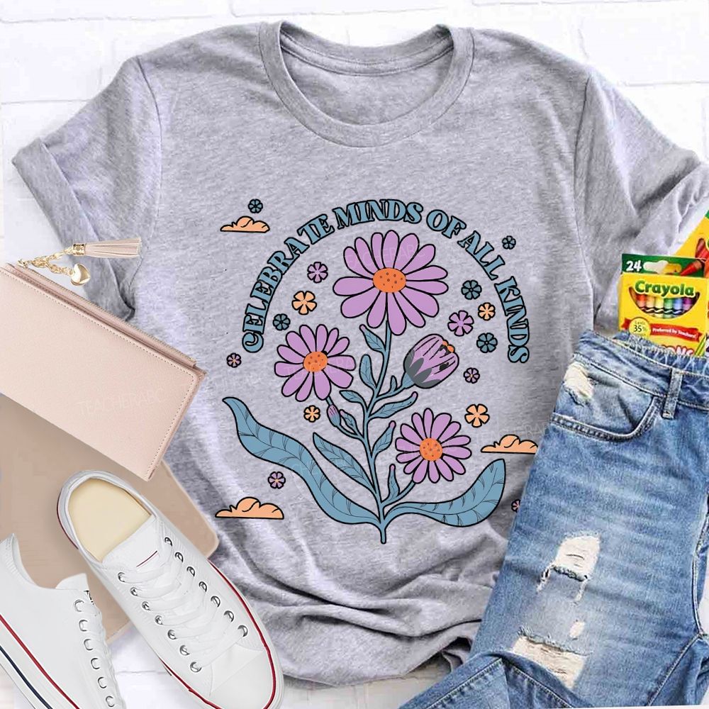 Celebrate Minds Of All Kinds Teacher T-shirt