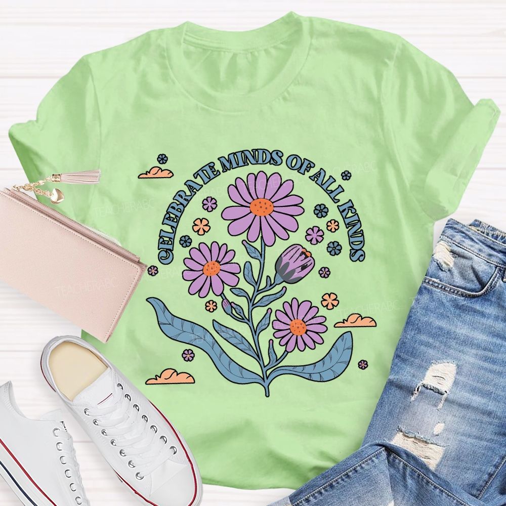 Celebrate Minds Of All Kinds Teacher T-shirt