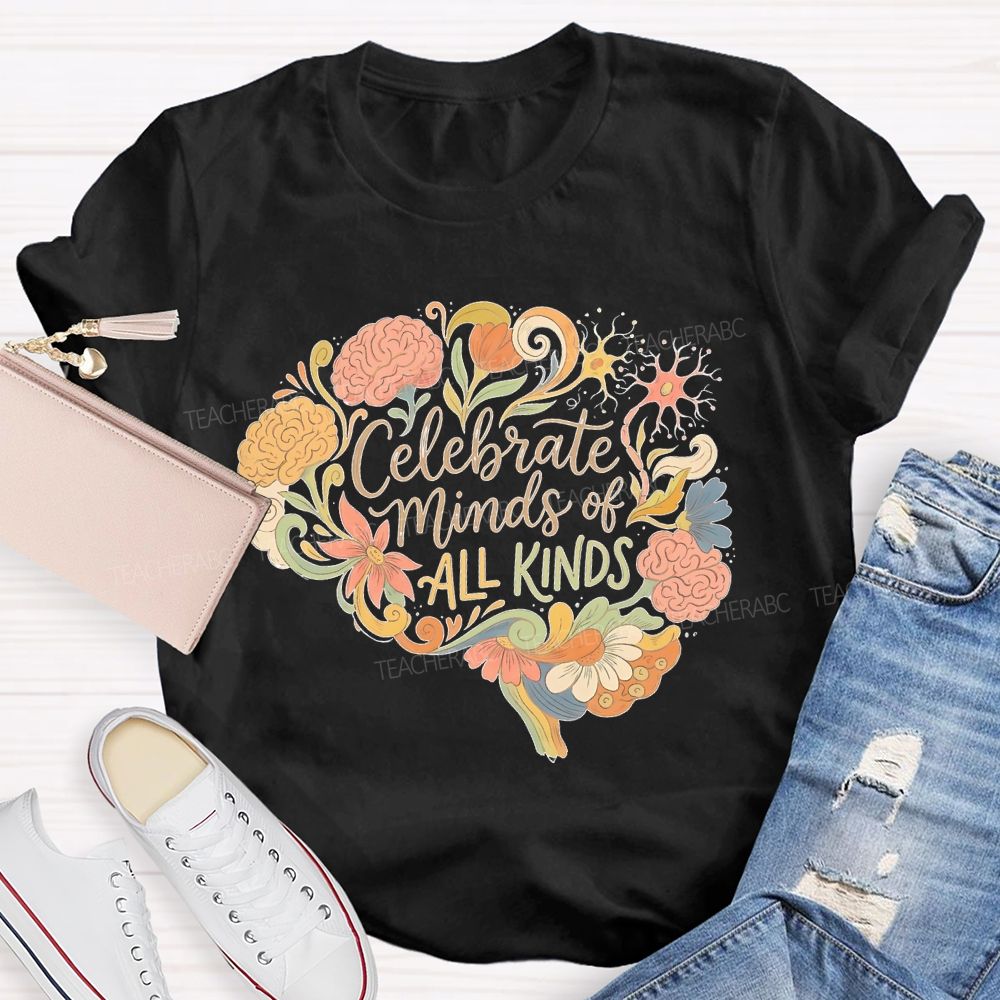 Celebrate Minds Of All Kinds Brain Flower  Teacher T-shirt