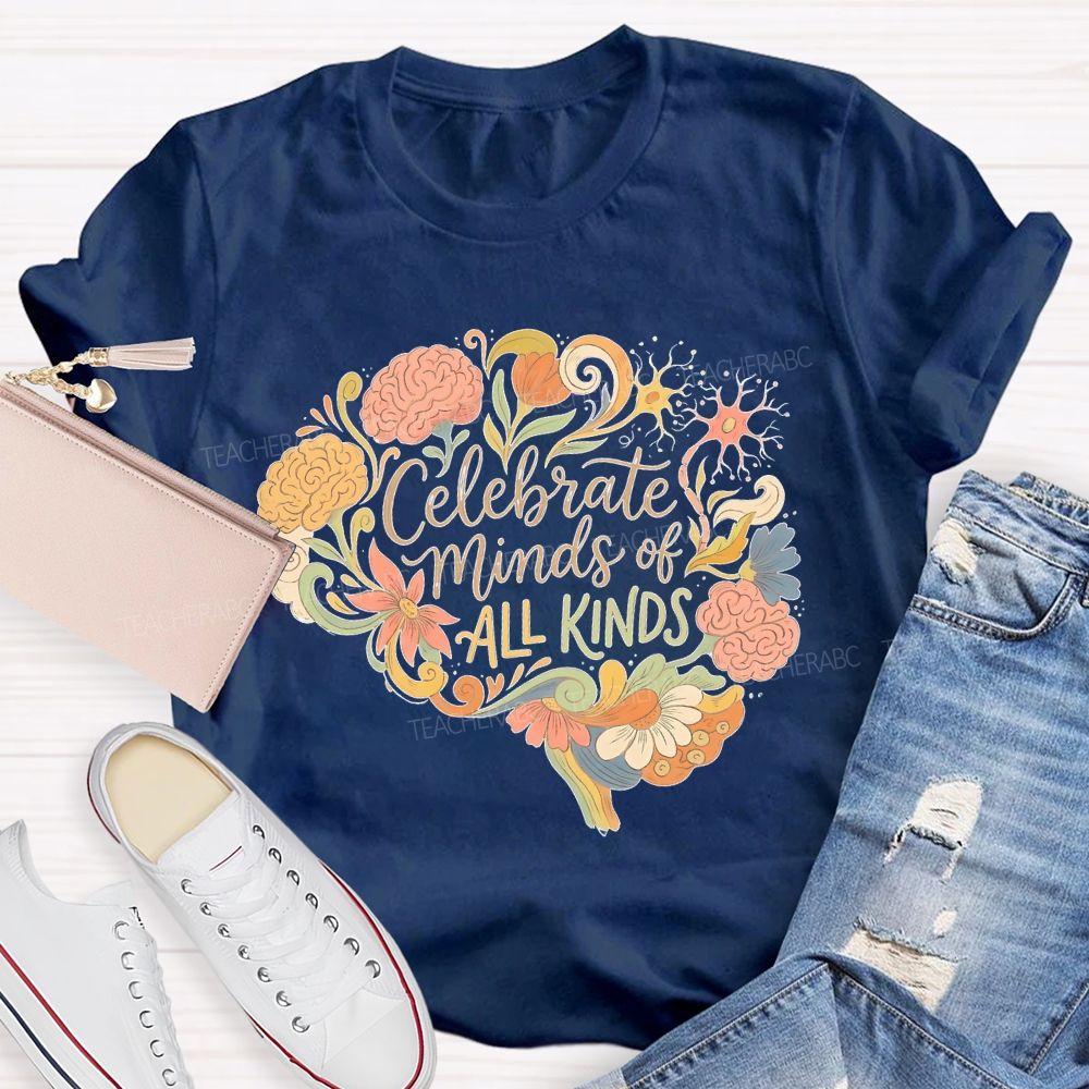 Celebrate Minds Of All Kinds Brain Flower  Teacher T-shirt