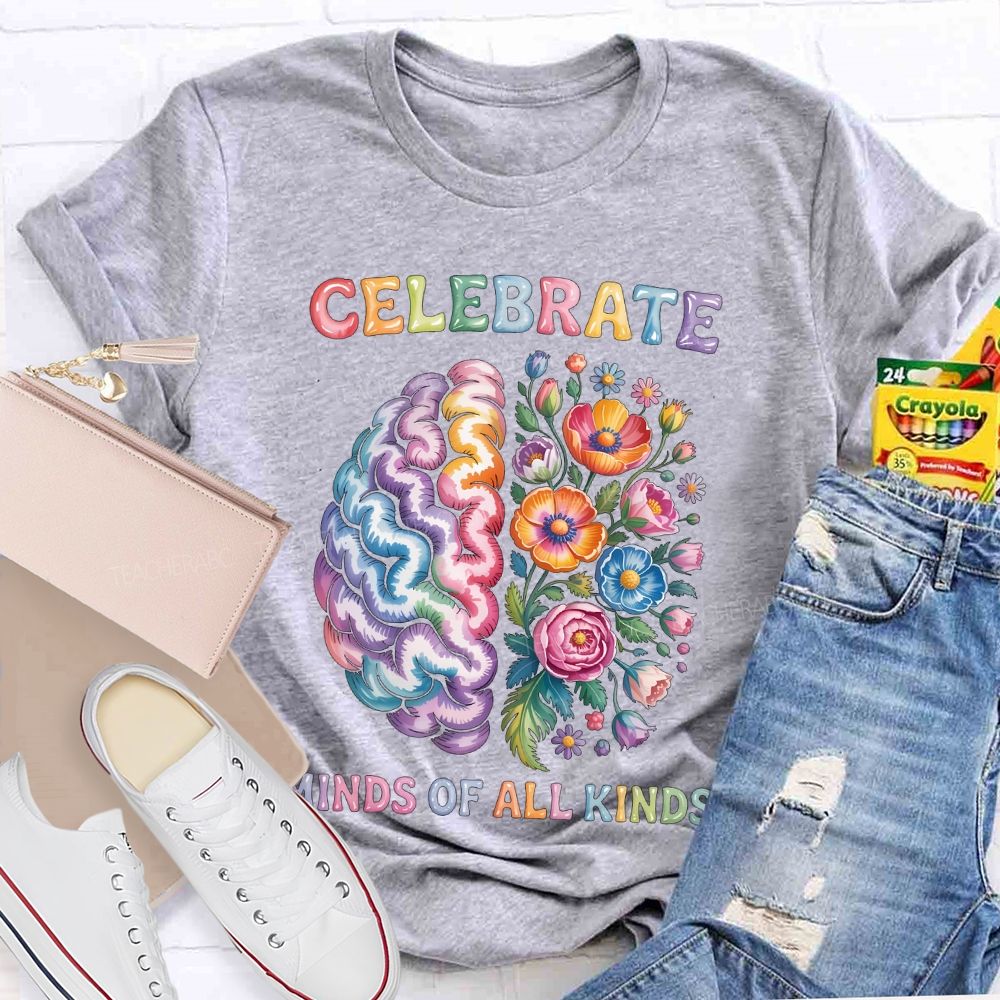 Celebrate Minds Of All Kinds Brain Flowers Letters  Teacher T-shirt