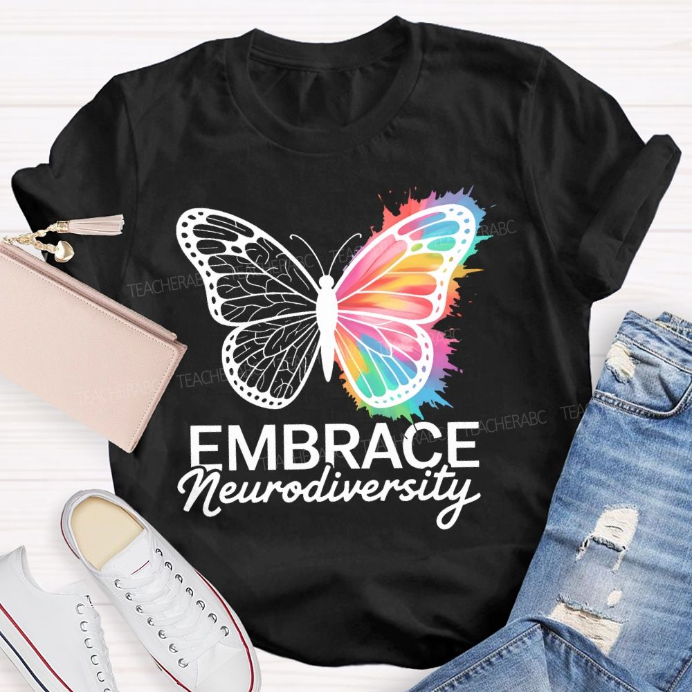 Embrace Neurodiversity Colorful Butterfly  Teacher T-shirt