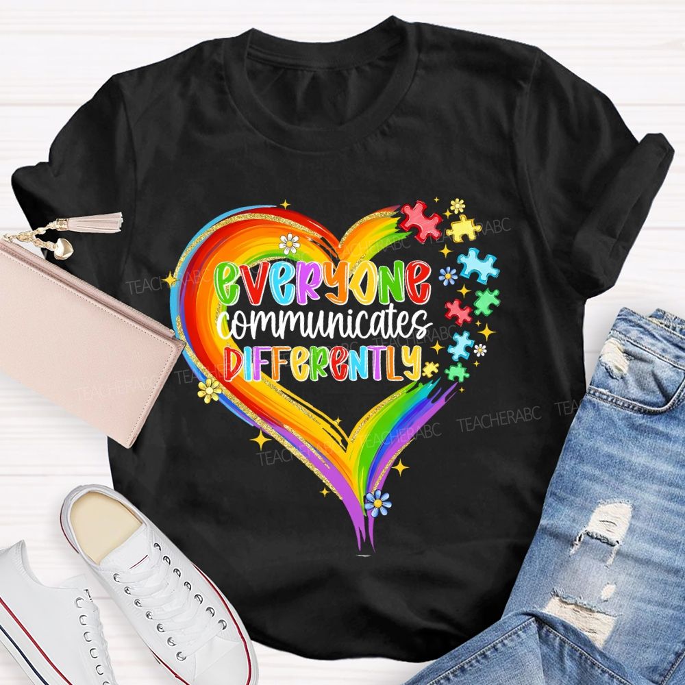 Everyone Communicates Differently Colorful Heart Puzzle Teacher T-shirt
