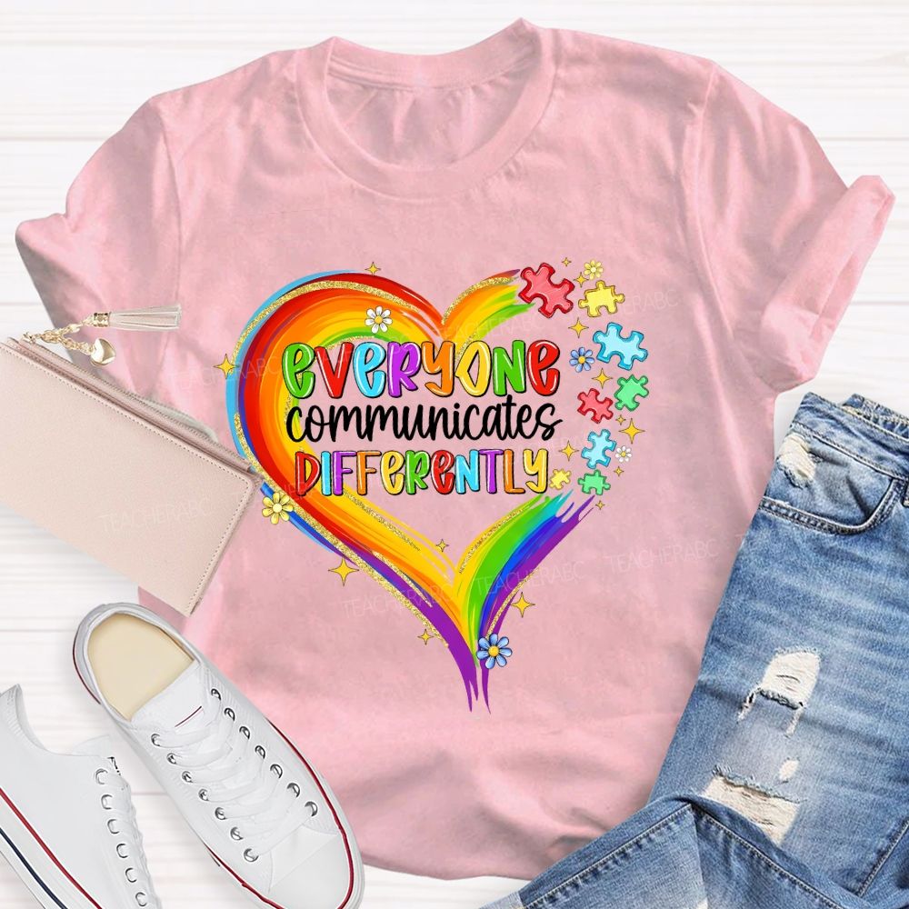 Everyone Communicates Differently Colorful Heart Puzzle Teacher T-shirt