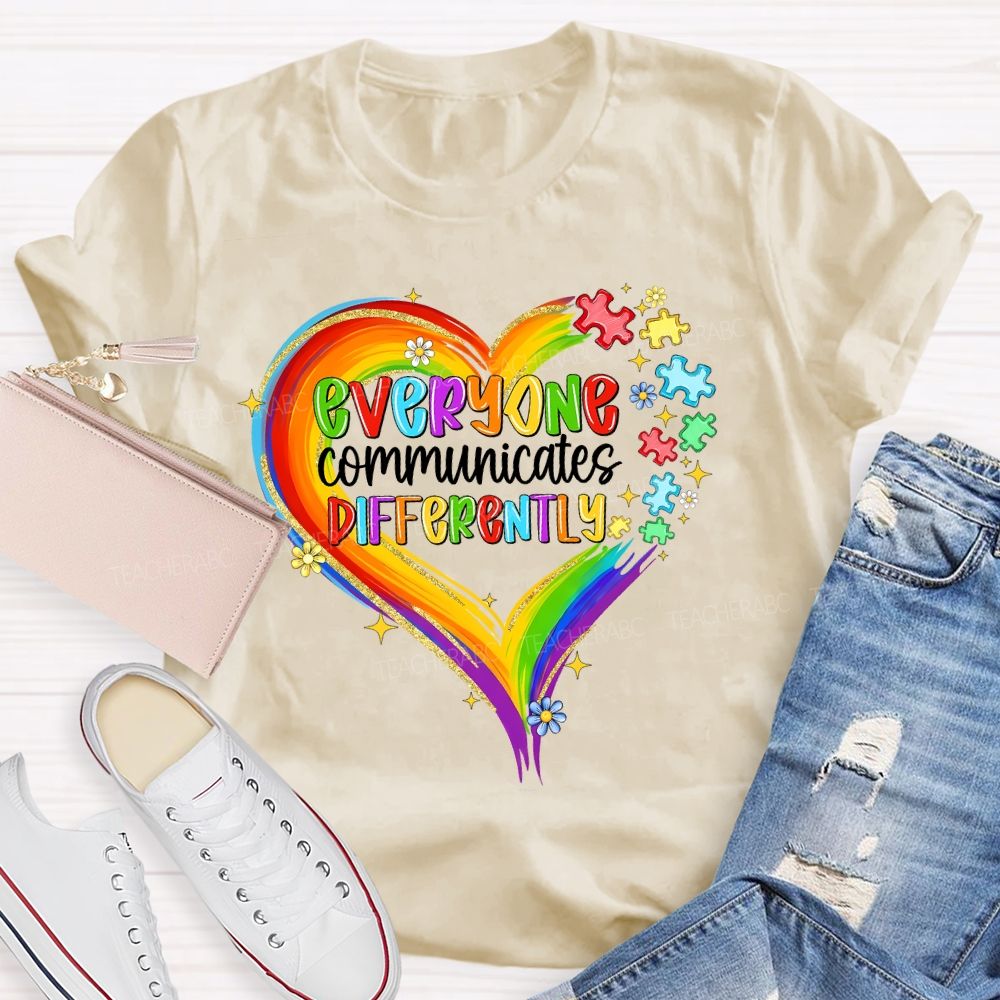Everyone Communicates Differently Colorful Heart Puzzle Teacher T-shirt