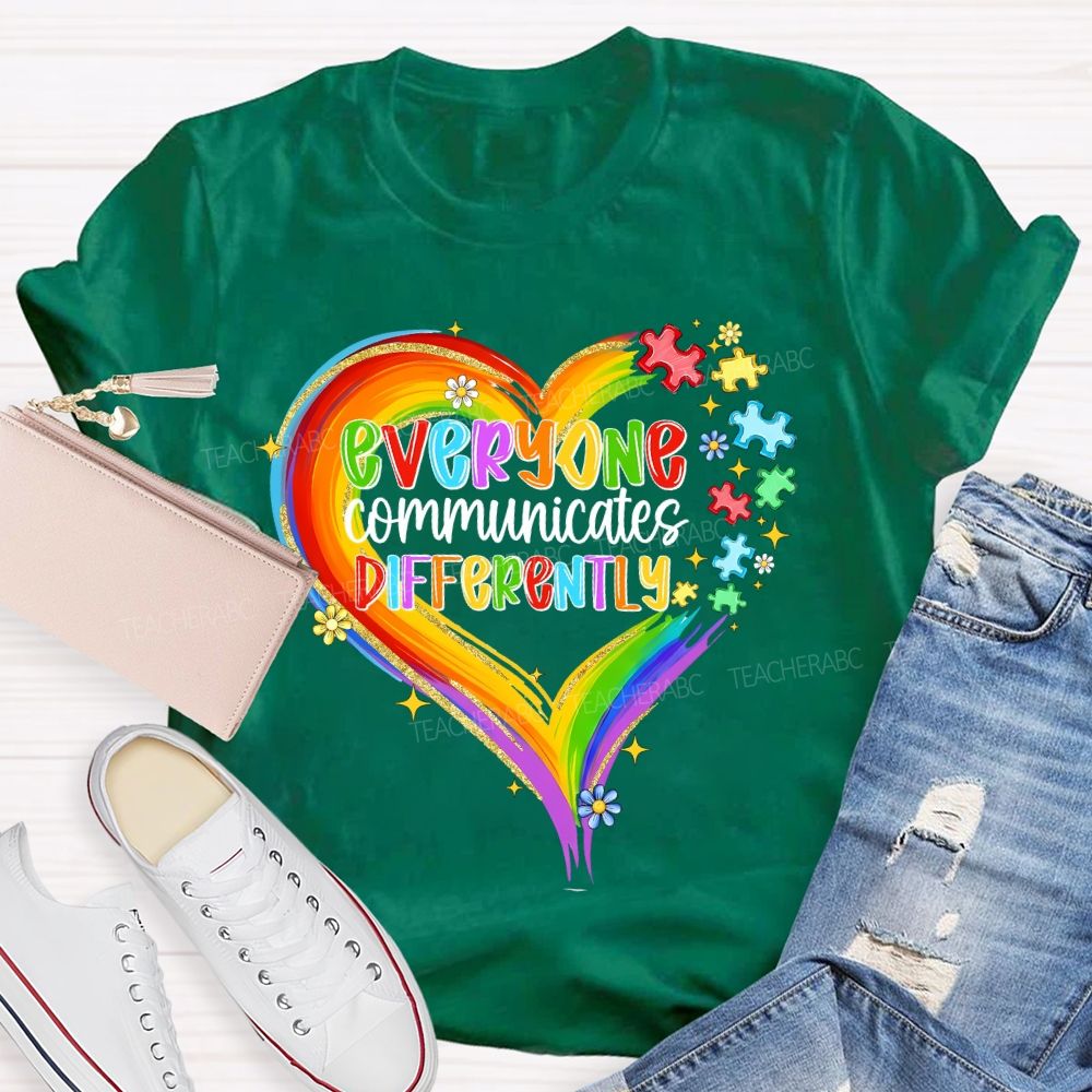 Everyone Communicates Differently Colorful Heart Puzzle Teacher T-shirt